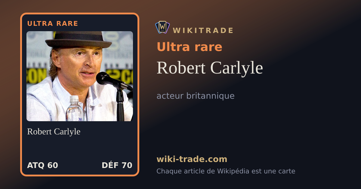 Robert Carlyle — carte Ultra rare