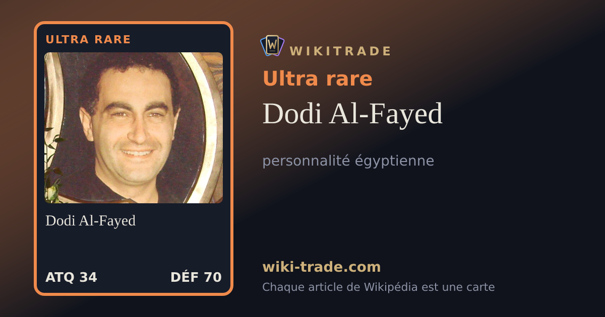 Dodi Al-Fayed — carte Ultra rare