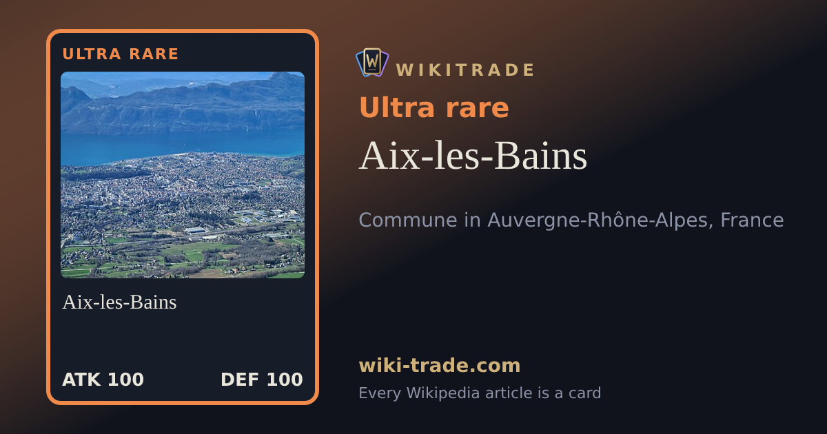 Aix-les-Bains — Ultra rare card