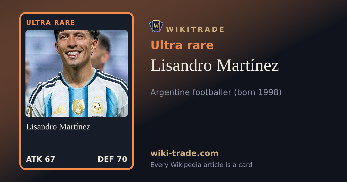 Lisandro Martínez — Ultra rare card