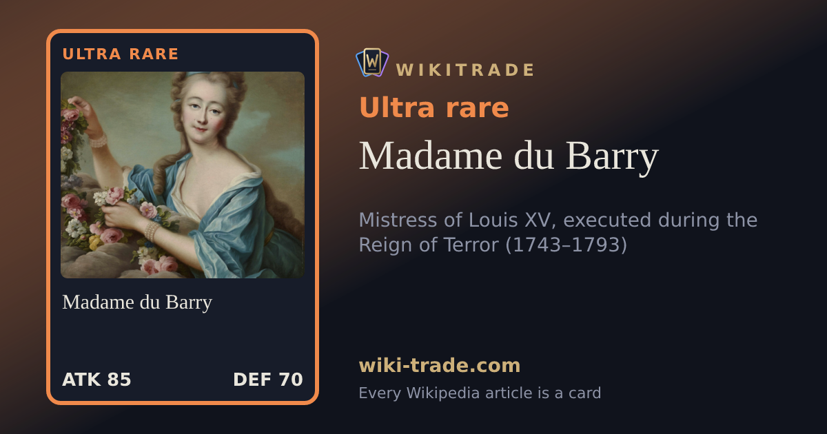 Madame du Barry — Ultra rare card