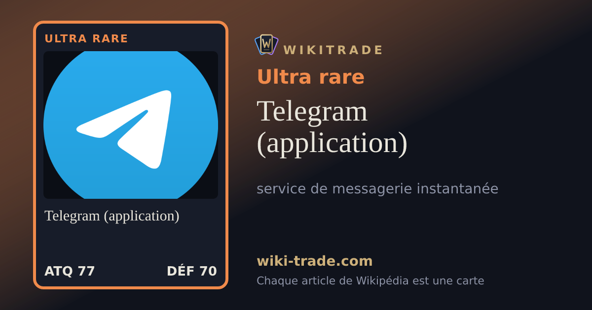 Telegram (application) — carte Ultra rare