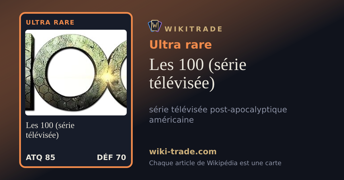 Les 100 (série télévisée) — carte Ultra rare