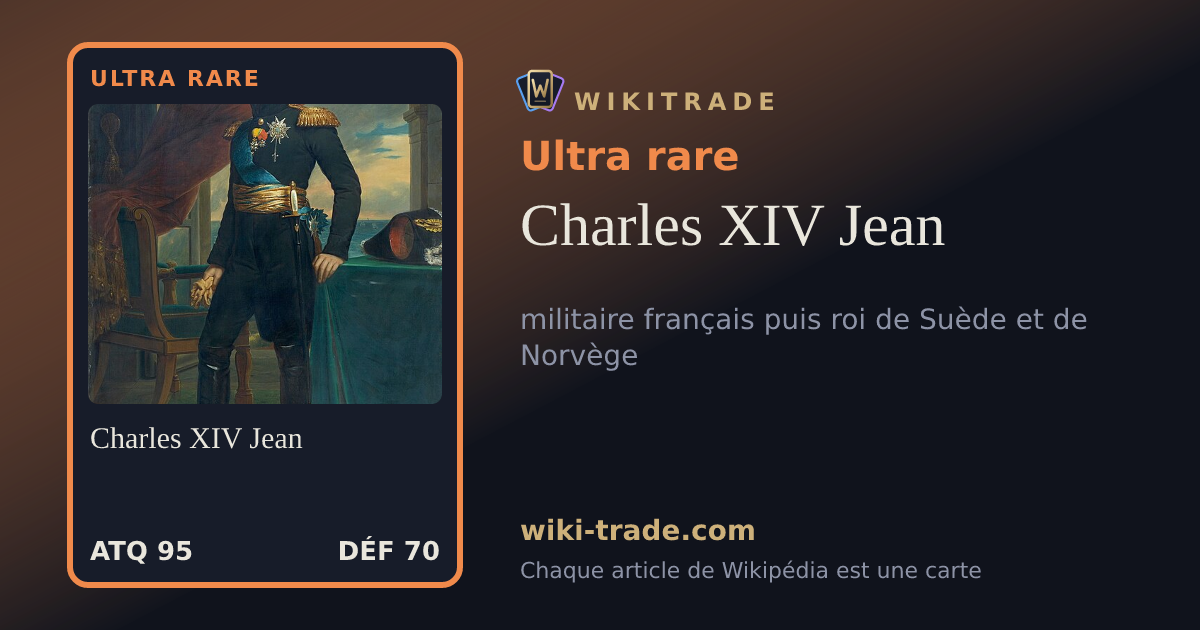 Charles XIV Jean — carte Ultra rare