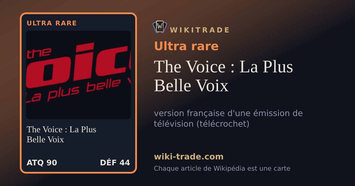 The Voice : La Plus Belle Voix — carte Ultra rare
