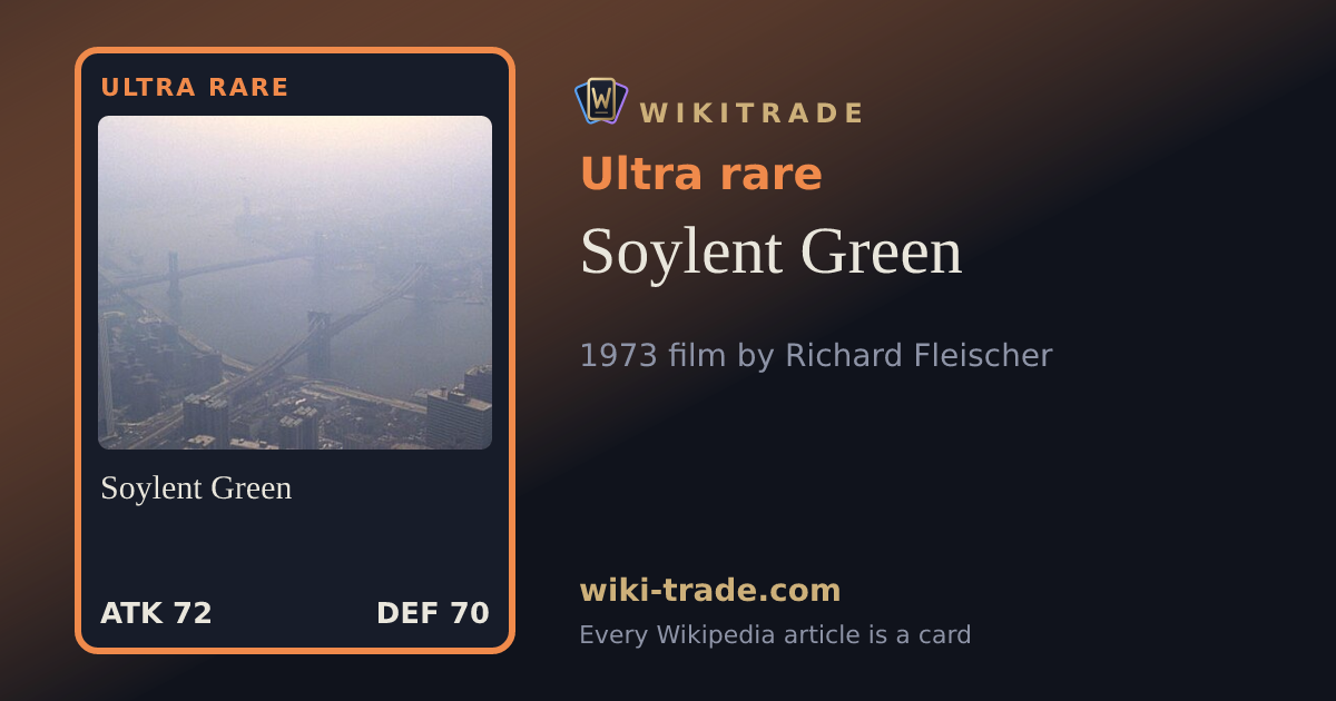 Soylent Green — Ultra rare card