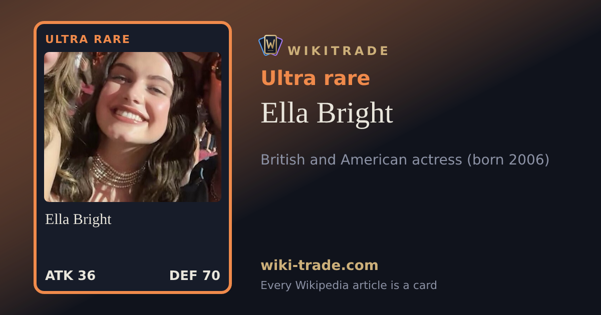 Ella Bright — Ultra rare card