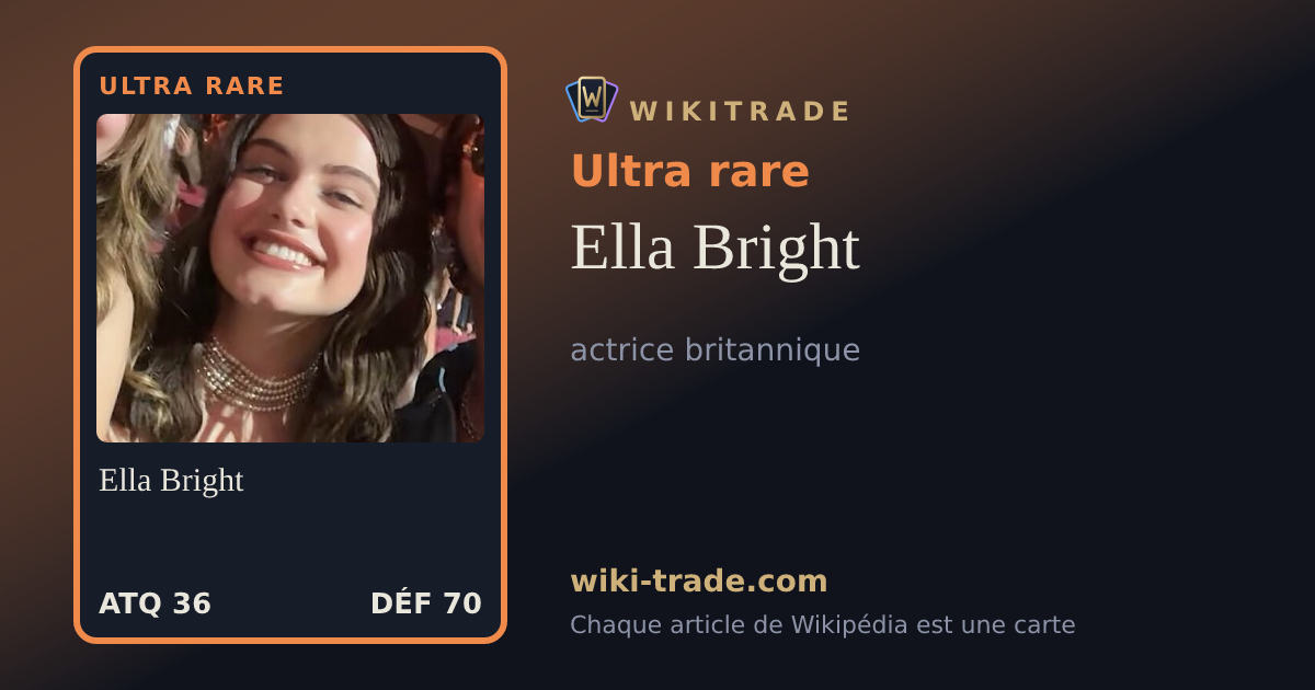 Ella Bright — carte Ultra rare