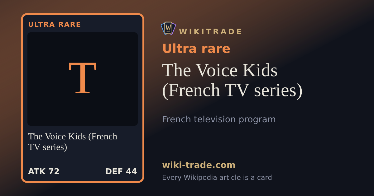 The Voice Kids (French TV series) — Ultra rare card