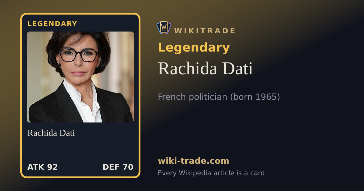 Rachida Dati — Legendary card