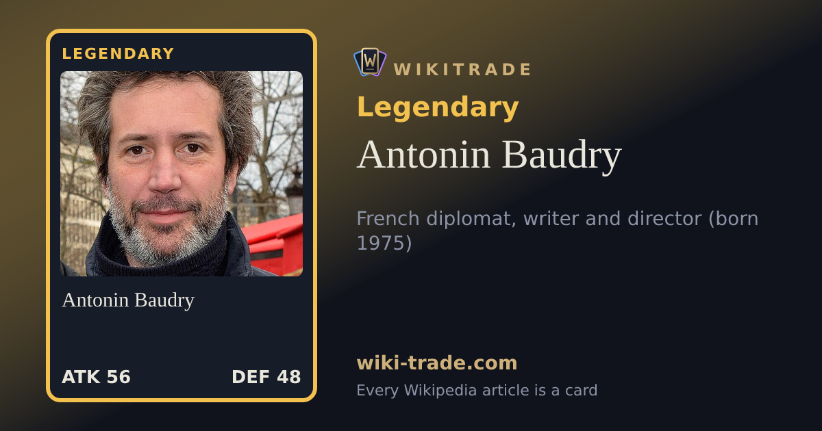 Antonin Baudry — Legendary card