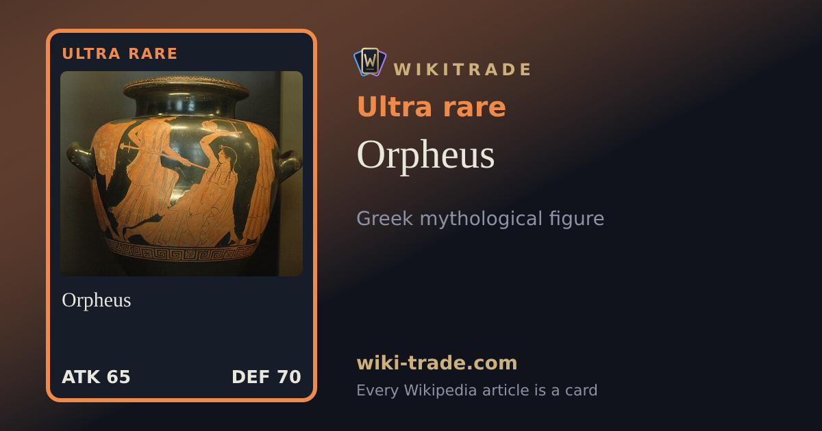 Orpheus — Ultra rare card