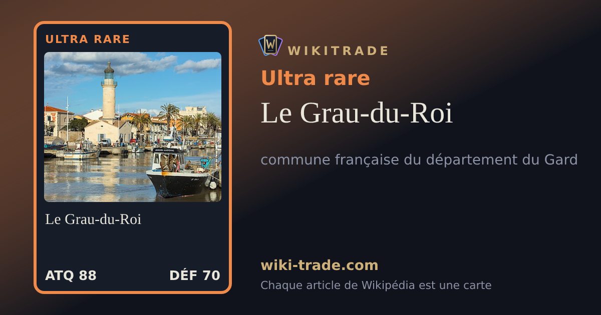 Le Grau-du-Roi — carte Ultra rare
