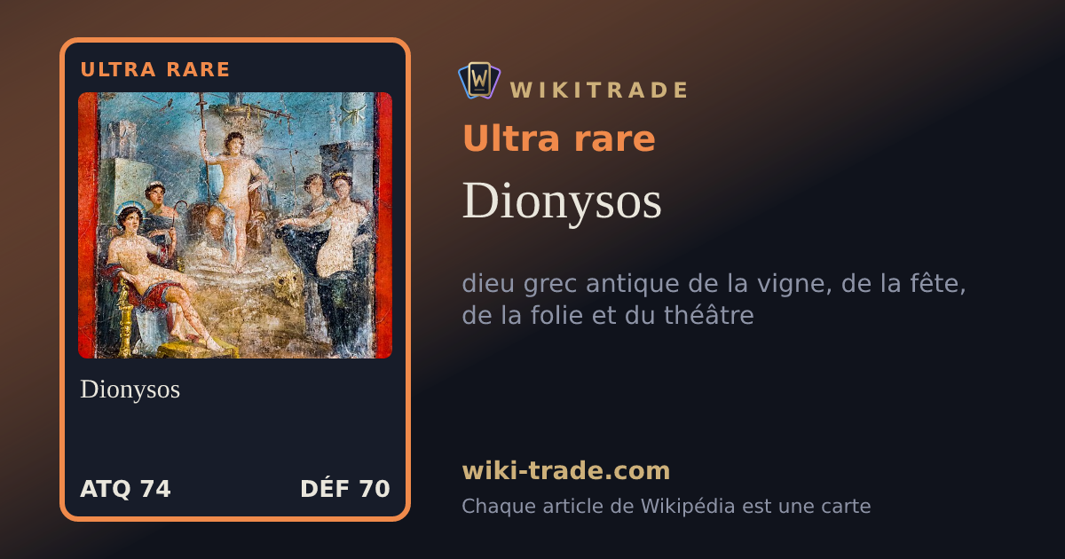 Dionysos — carte Ultra rare