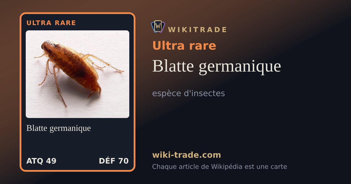 Blatte germanique — carte Ultra rare