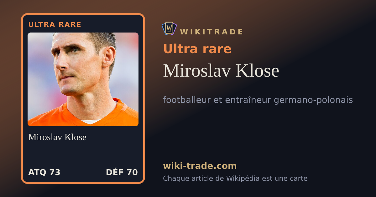 Miroslav Klose — carte Ultra rare