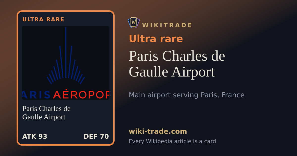 Paris Charles de Gaulle Airport — Ultra rare card