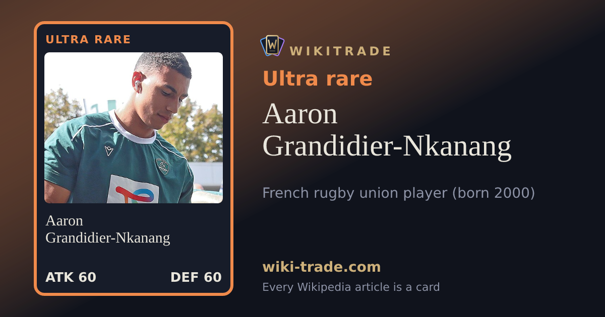Aaron Grandidier-Nkanang — Ultra rare card
