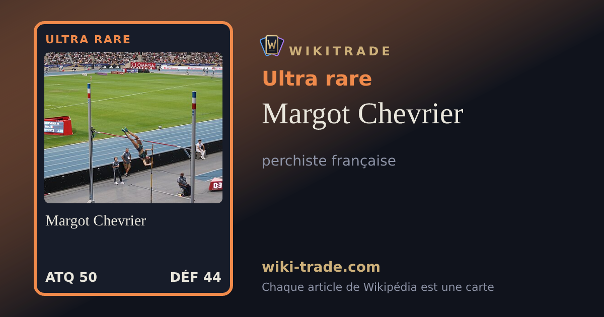 Margot Chevrier — carte Ultra rare