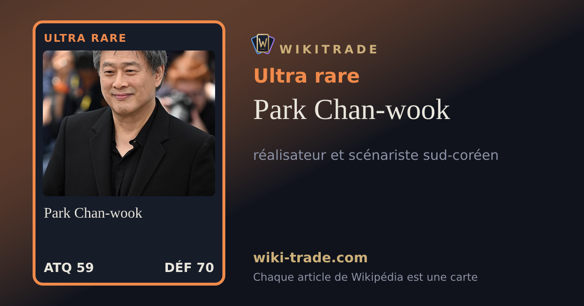 Park Chan-wook — carte Ultra rare