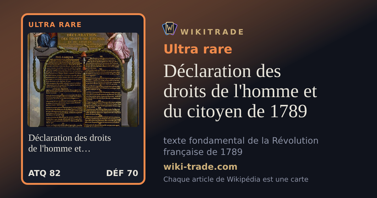 Déclaration des droits de l'homme et du citoyen de 1789 — carte Ultra rare