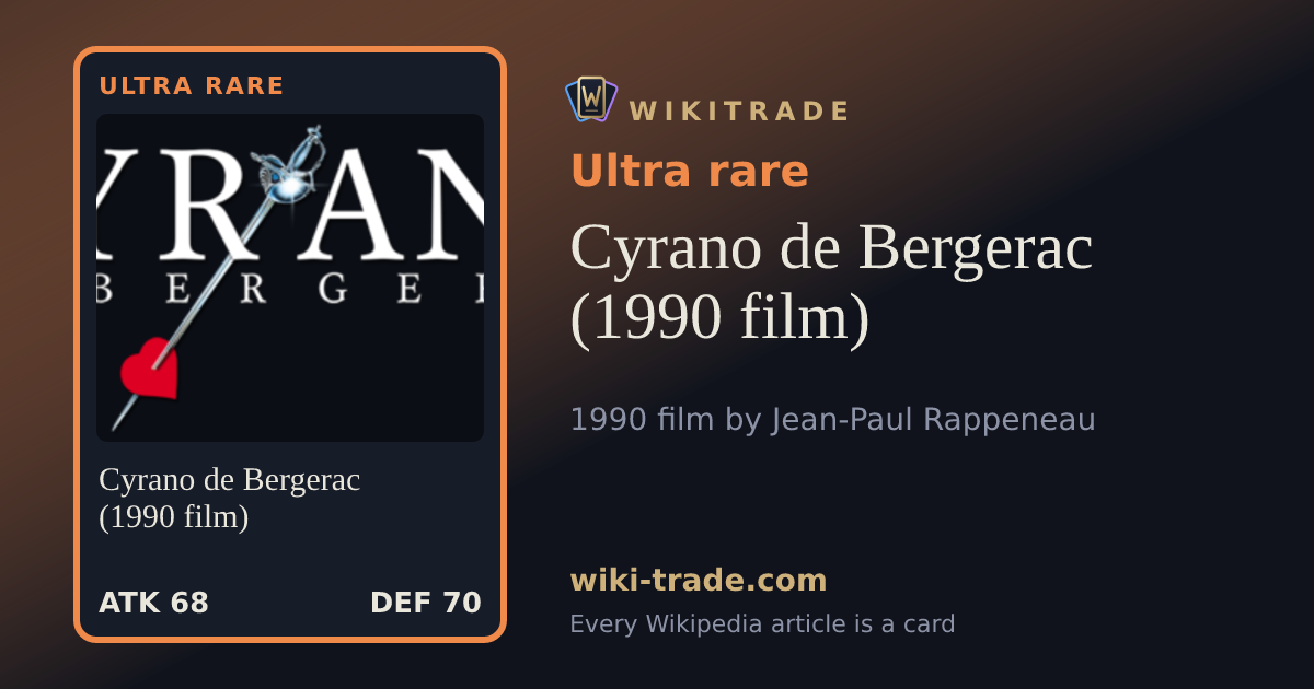 Cyrano de Bergerac (1990 film) — Ultra rare card