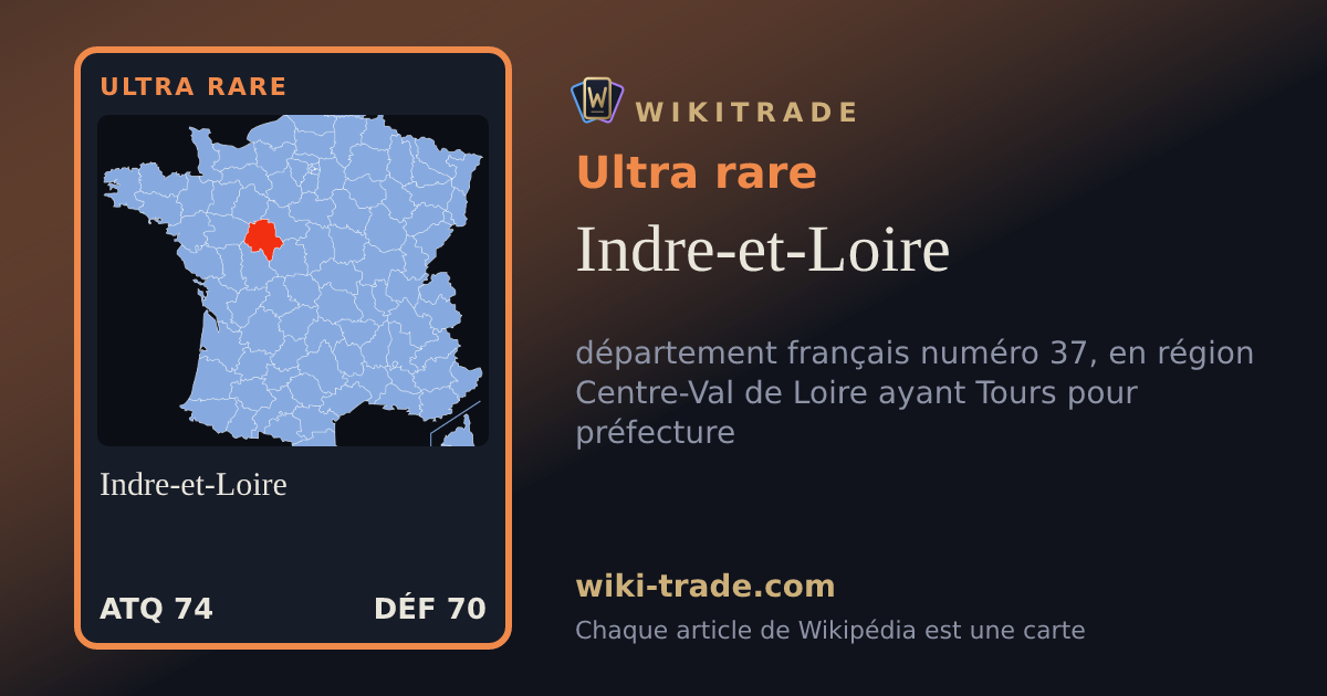 Indre-et-Loire — carte Ultra rare