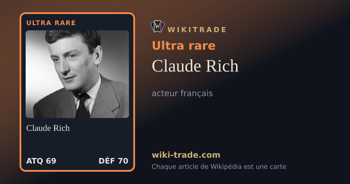 Claude Rich — carte Ultra rare
