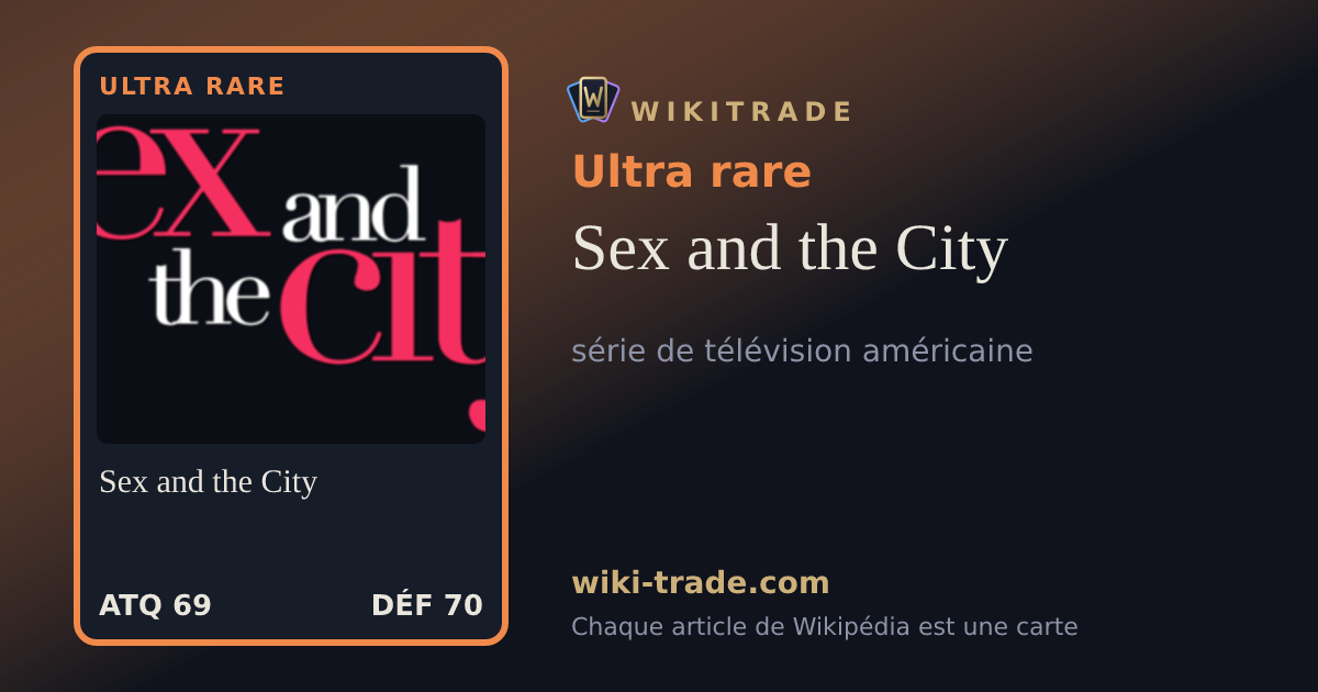 Sex and the City — carte Ultra rare