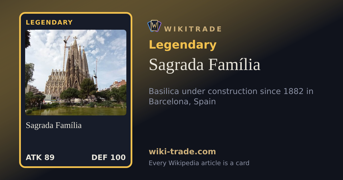 Sagrada Família — Legendary card