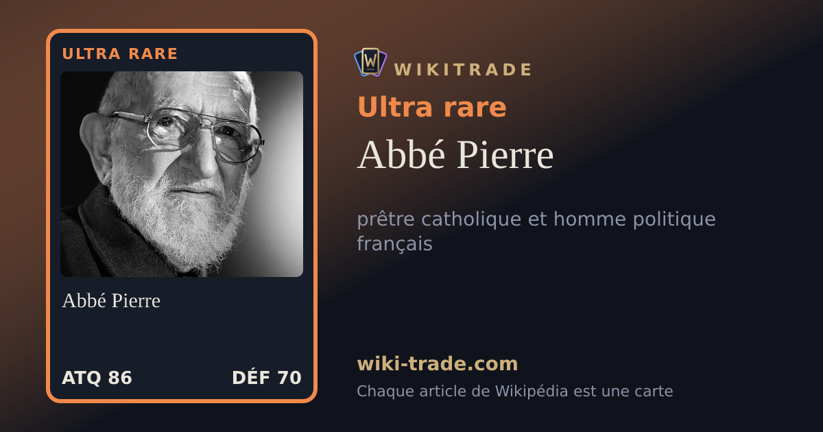 Abbé Pierre — carte Ultra rare