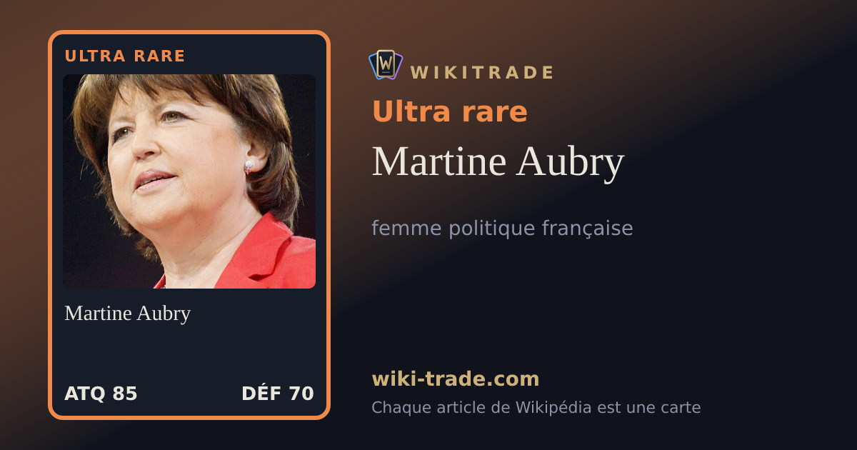 Martine Aubry — carte Ultra rare