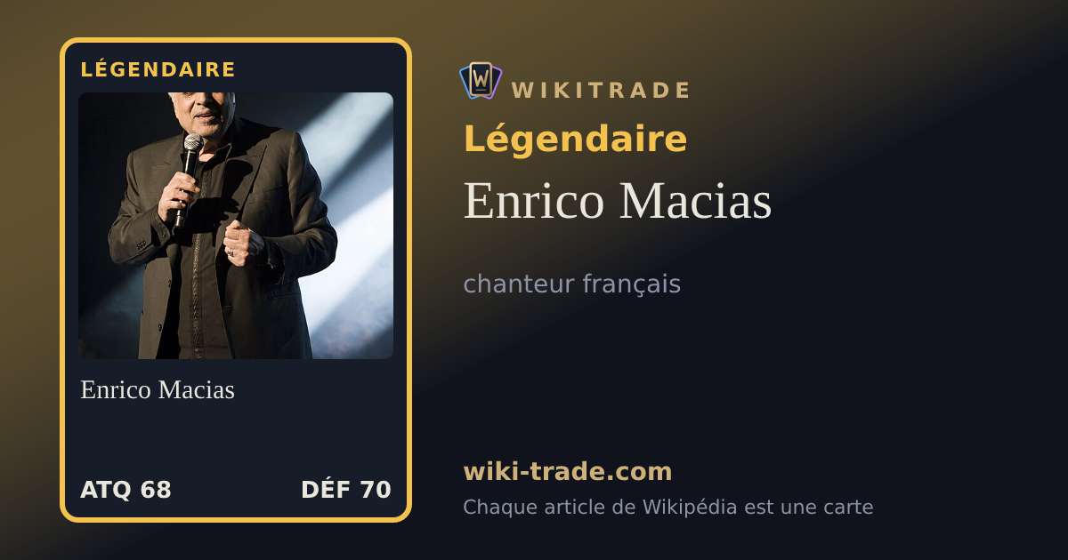 Enrico Macias — carte Légendaire