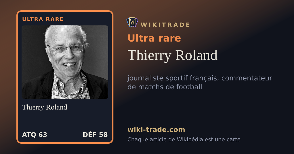 Thierry Roland — carte Ultra rare