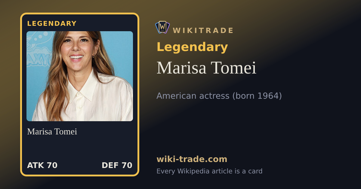 Marisa Tomei — Legendary card