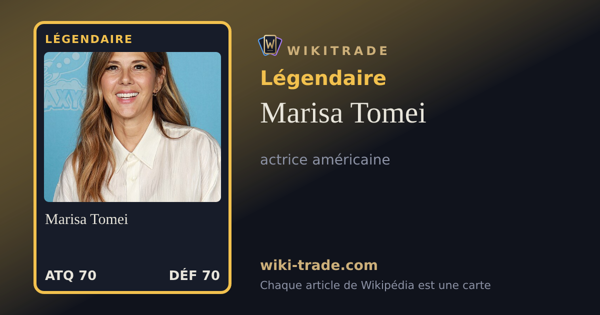 Marisa Tomei — carte Légendaire