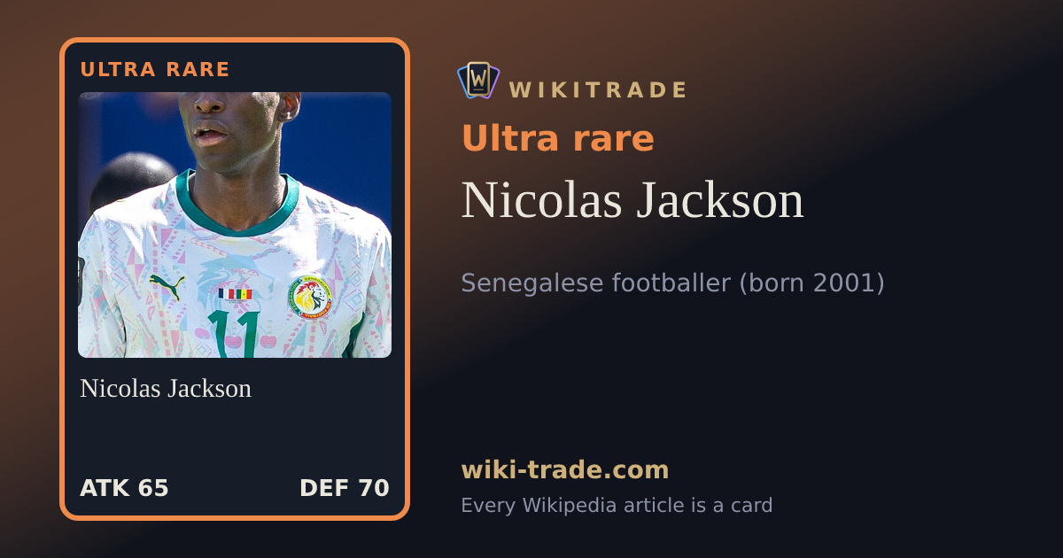 Nicolas Jackson — Ultra rare card