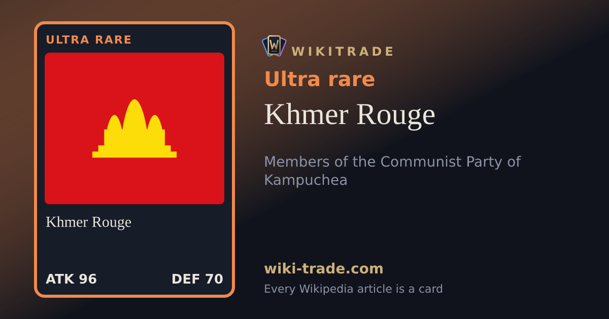Khmer Rouge — Ultra rare card