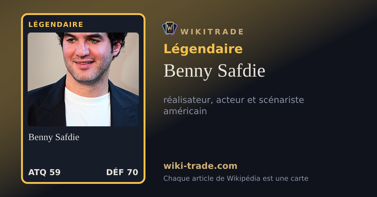 Benny Safdie — carte Légendaire
