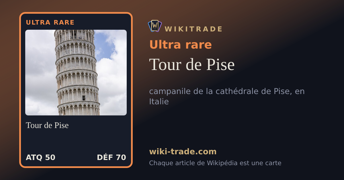 Tour de Pise — carte Ultra rare