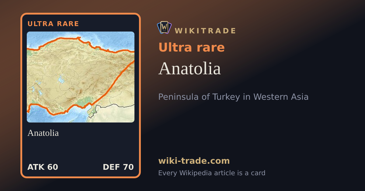 Anatolia — Ultra rare card