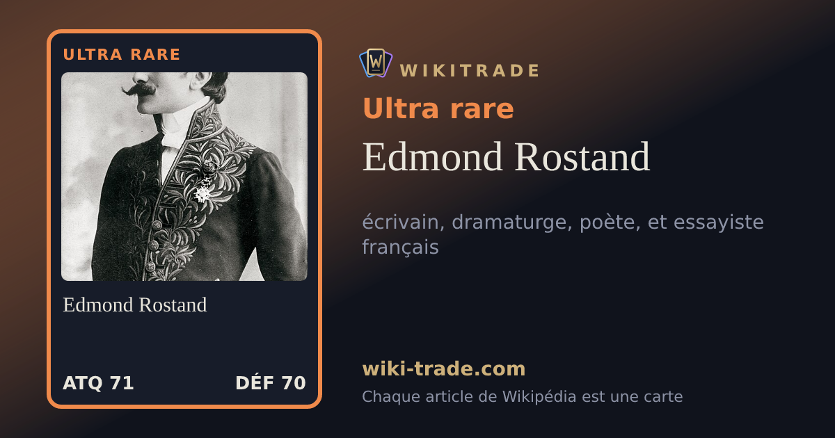 Edmond Rostand — carte Ultra rare