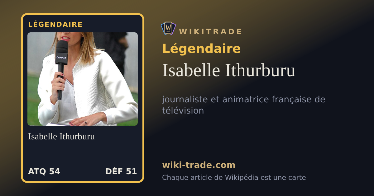Isabelle Ithurburu — carte Légendaire
