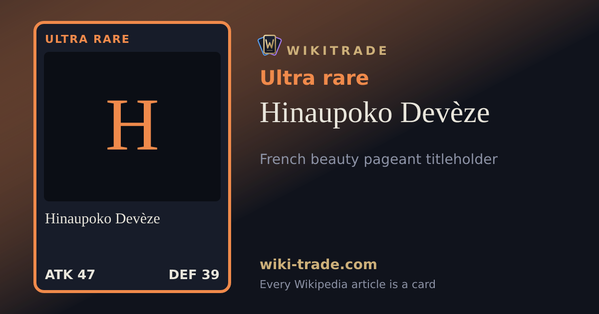 Hinaupoko Devèze — Ultra rare card