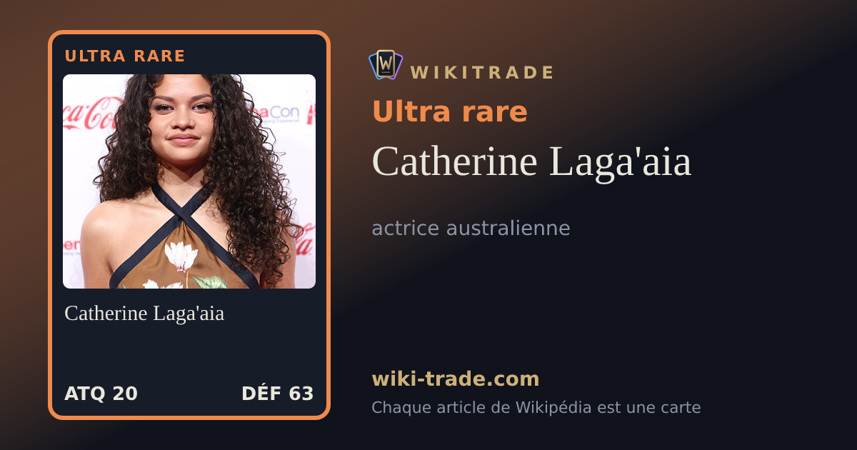 Catherine Laga'aia — carte Ultra rare