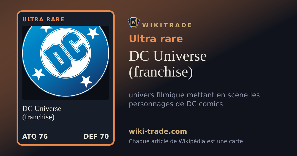 DC Universe (franchise) — carte Ultra rare