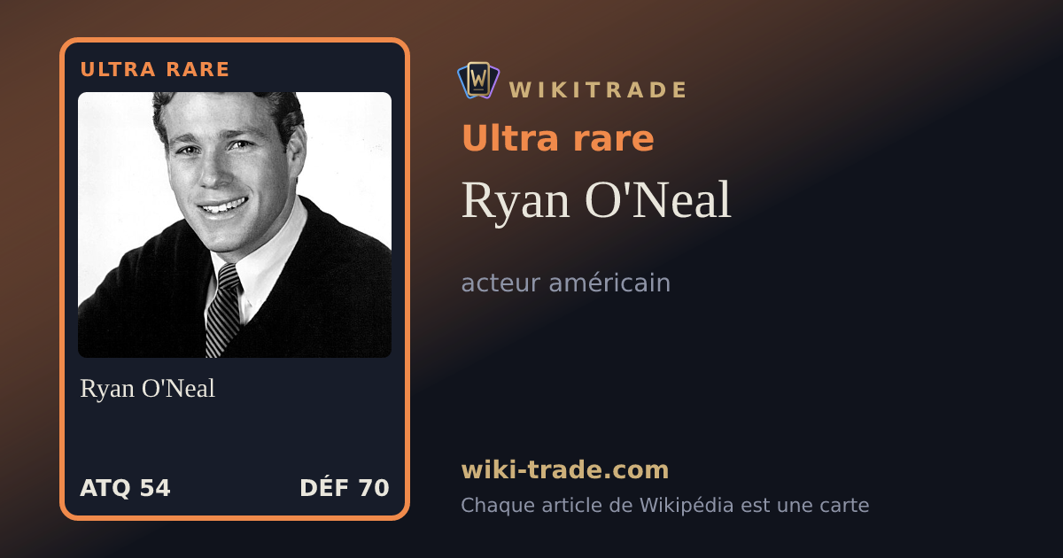 Ryan O'Neal — carte Ultra rare
