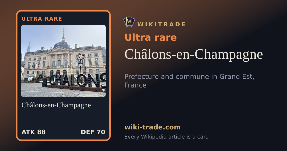 Châlons-en-Champagne — Ultra rare card