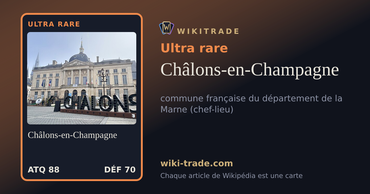 Châlons-en-Champagne — carte Ultra rare