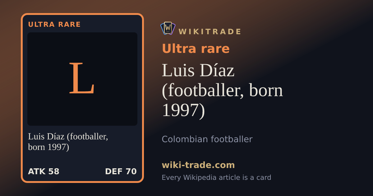 Luis Díaz (footballer, born 1997) — Ultra rare card